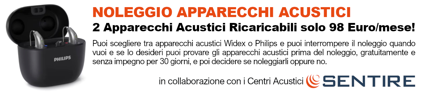 Noleggio Apparecchi Acustici a 98 euro al mese in collaborazione con Sentire